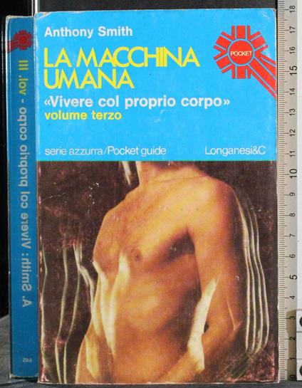 macchina umana. Vol 3 - Anthony Smith - copertina