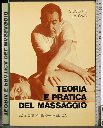 Teoria e pratica del massaggio - Giuseppe La Cava - copertina