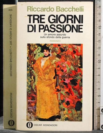 Tre giorni di passione - Riccardo Bacchelli - copertina