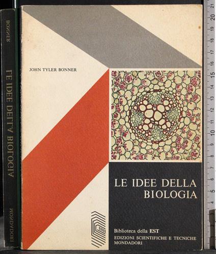 Le idee della biologia - John Tyler Bonner - copertina