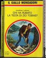 Chi ha rubato la testa di zio Tobias?