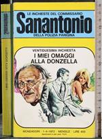 I miei omaggi alla donzella