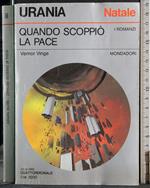 Quando scoppio la pace