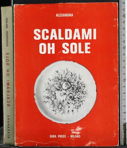 Scaldami oh sole - Egy Mecarelli Lozza - copertina