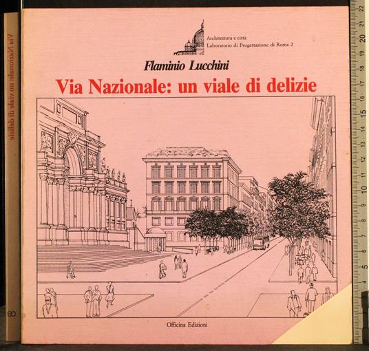 Via Nazionale: un viale di delizie - Flaminio Lucchini - copertina
