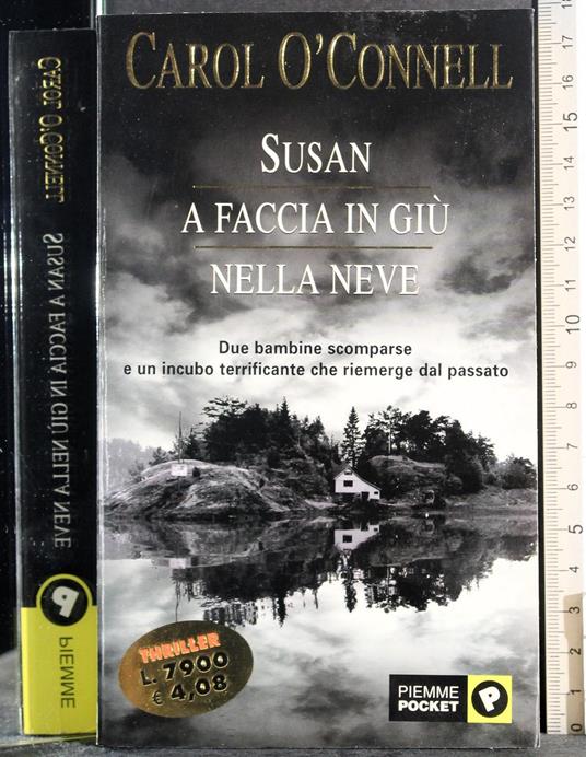 Susan a faccia in giù nella neve - Carol O'Connell - copertina