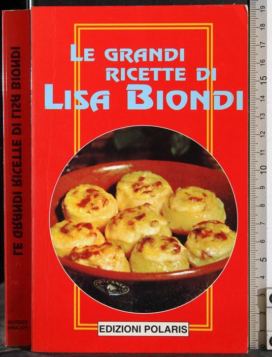 Le grandi ricette - Lisa Biondi - copertina