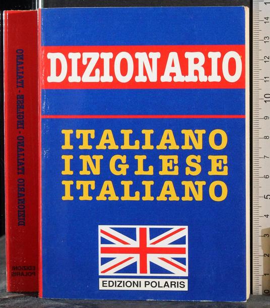 Dizionario. Italiano Inglese Italiano - G. Valerio Catullo - copertina