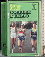 Correre è bello