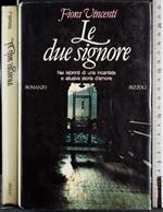 Le due signore