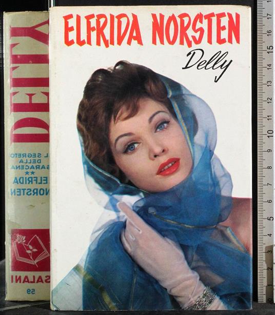 Il segreto della saracena. Elfrida Norsten - Delly - copertina
