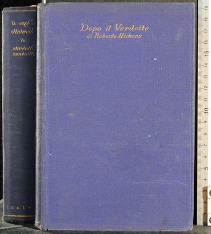 Dopo il verdetto - Robert S. Hichens - copertina