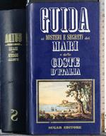 Guida ai misteri e segreti dei mari e delle coste d'italia