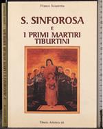 S Sinforosa e i primi martiri tiburtini