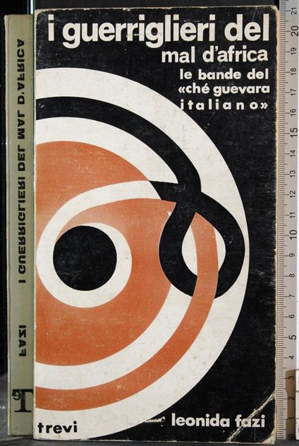 I gueriglieri del mal d'Africa - Leonida Fazi - copertina