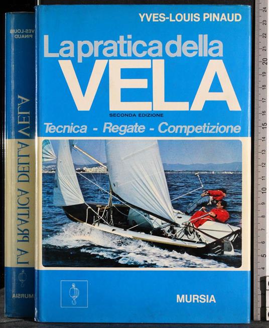 pratica della vela - Yves-Louis Pinaud - copertina