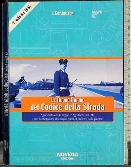 Le nuove norme del codice della strada - G. Valerio Catullo - copertina