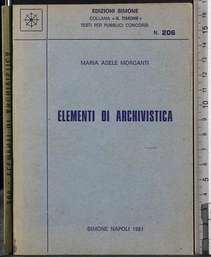 Elementi di archivistica - M. Adele Morganti - copertina