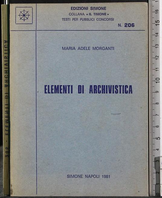 Elementi di archivistica - M. Adele Morganti - copertina