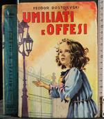 Umiliati e offesi