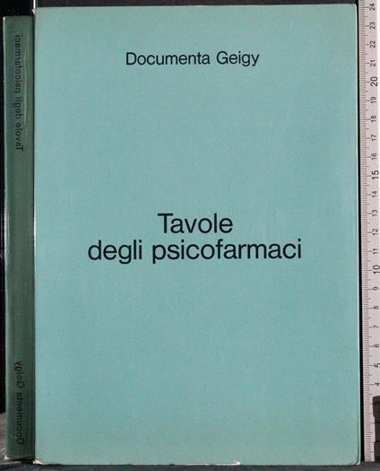 Documenta Geigy. Tavole degli psicofarmaci - copertina
