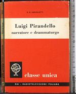 Luigi Pirandello narratore e drammaturgo