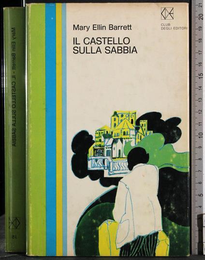 Il castello sulla sabbia - Mary Ellin Barret - copertina