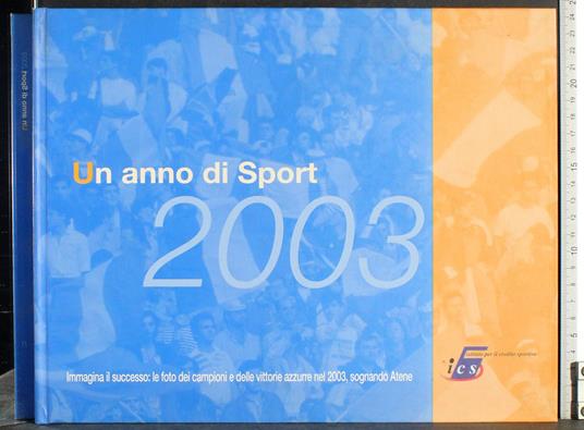 Un anno di sport 2003 - G. Valerio Catullo - copertina