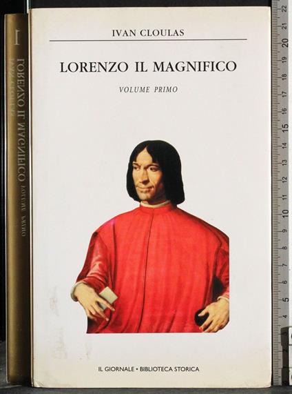 Lorenzo il magnifico Vol 1 - Ivan Cloulas - copertina