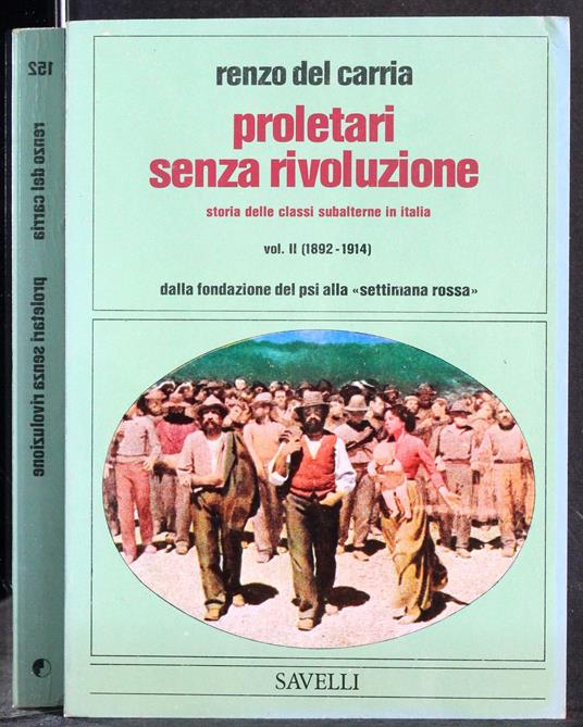 Proletari senza rivoluzione. Vol 2 - Renzo Del Carria - copertina