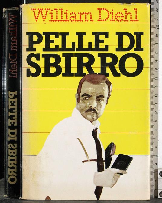 Pelle di sbirro - William Diehl - copertina