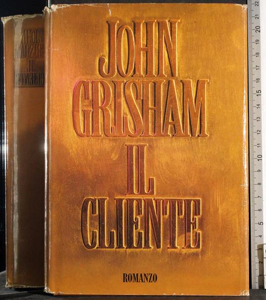 Il cliente - John Grisham - copertina