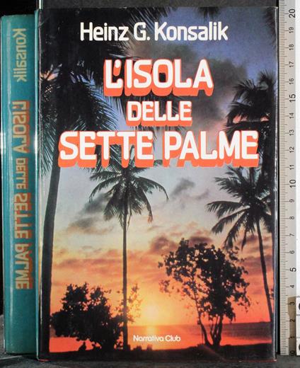 L' isola delle sette palme - Heinz Konsalik - copertina