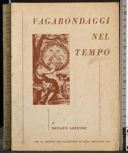Vagabondaggi nel tempo - Renato Lefèvre - copertina