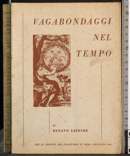 Vagabondaggi nel tempo - Renato Lefèvre - copertina