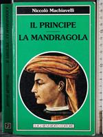 Il principe. La mandragola