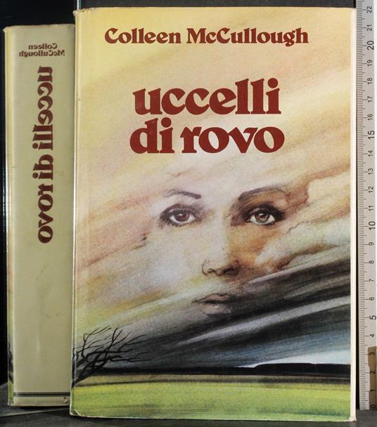 Uccelli di rovo - Colleen McCullough - copertina