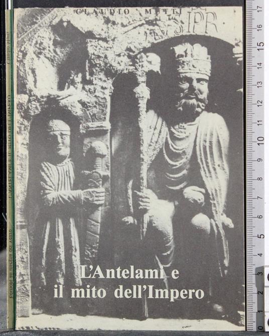 L' Antelami e il mito dell'impero - Claudio Mutti - copertina