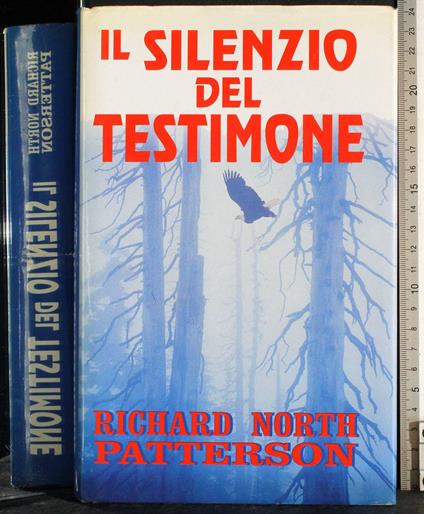 Il silenzio del testimone - Richard N. Patterson - copertina