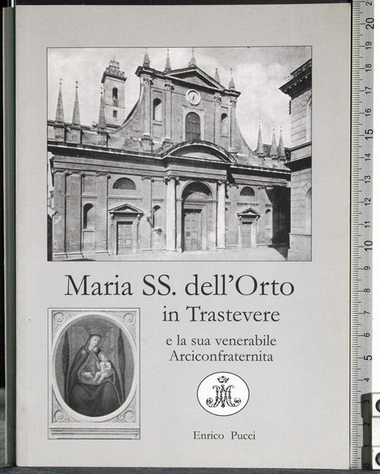 Maria SS dell'Orto in Trastevere - Enrico Pucci - copertina