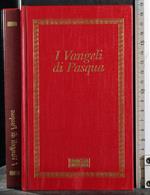 I Vangeli di Pasqua