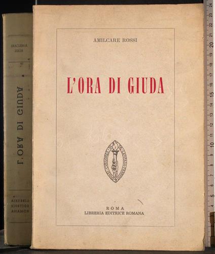 L' ora di Giuda - Amilcare Rossi - copertina