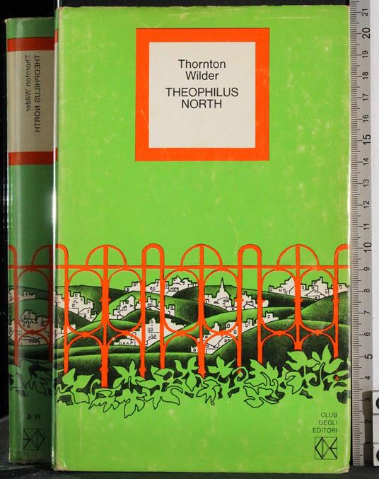 Theophilus north - Thornton Wilder - copertina