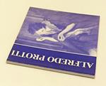 Alfredo Protti Catalogo Opere