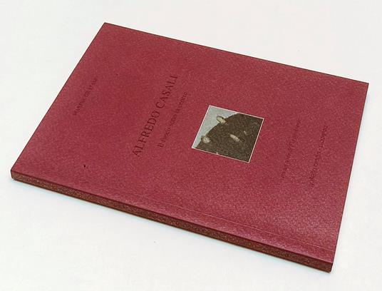 Alfredo Casali Il Fuoco Sotto La Cenere- De Stasio- Galleria Braga- B-Xfs189 - Marina De Stasio - copertina