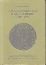 Reggio Comunale E La Sua Zecca 1233/1573