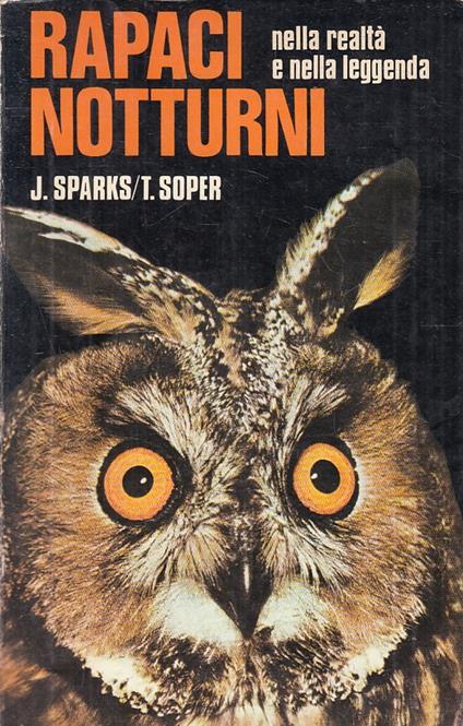 Rapaci Notturni Realtà Leggenda- Sparks Soper- Edagricole - copertina