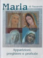 Maria Di Nazareth Apparizioni Preghiere