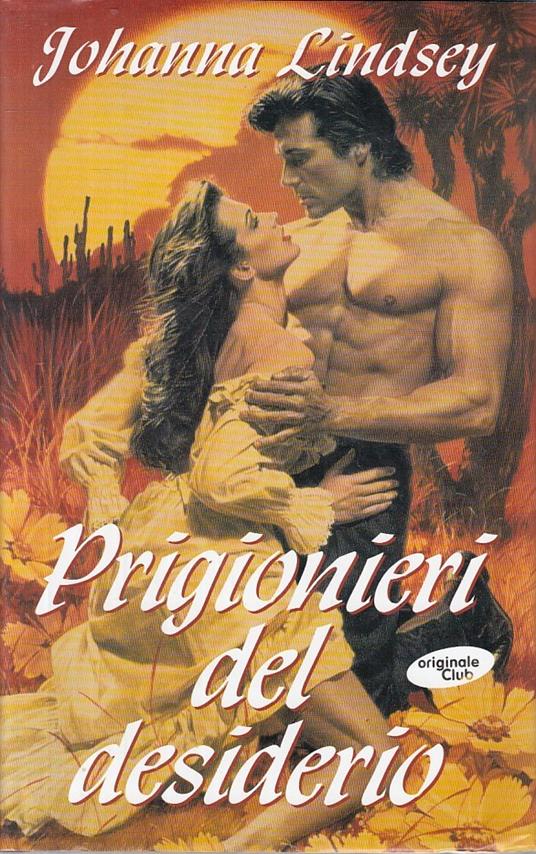 Prigionieri Del Desiderio - Lindsey Davis - copertina