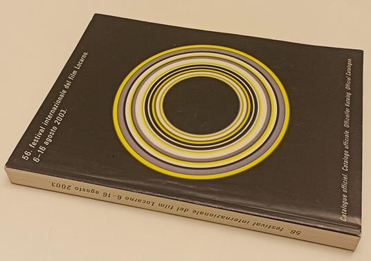 56° Festival Internazionale Del Film Locarno 6-16/8/2003 Catalogo- B- Yfs247 - copertina